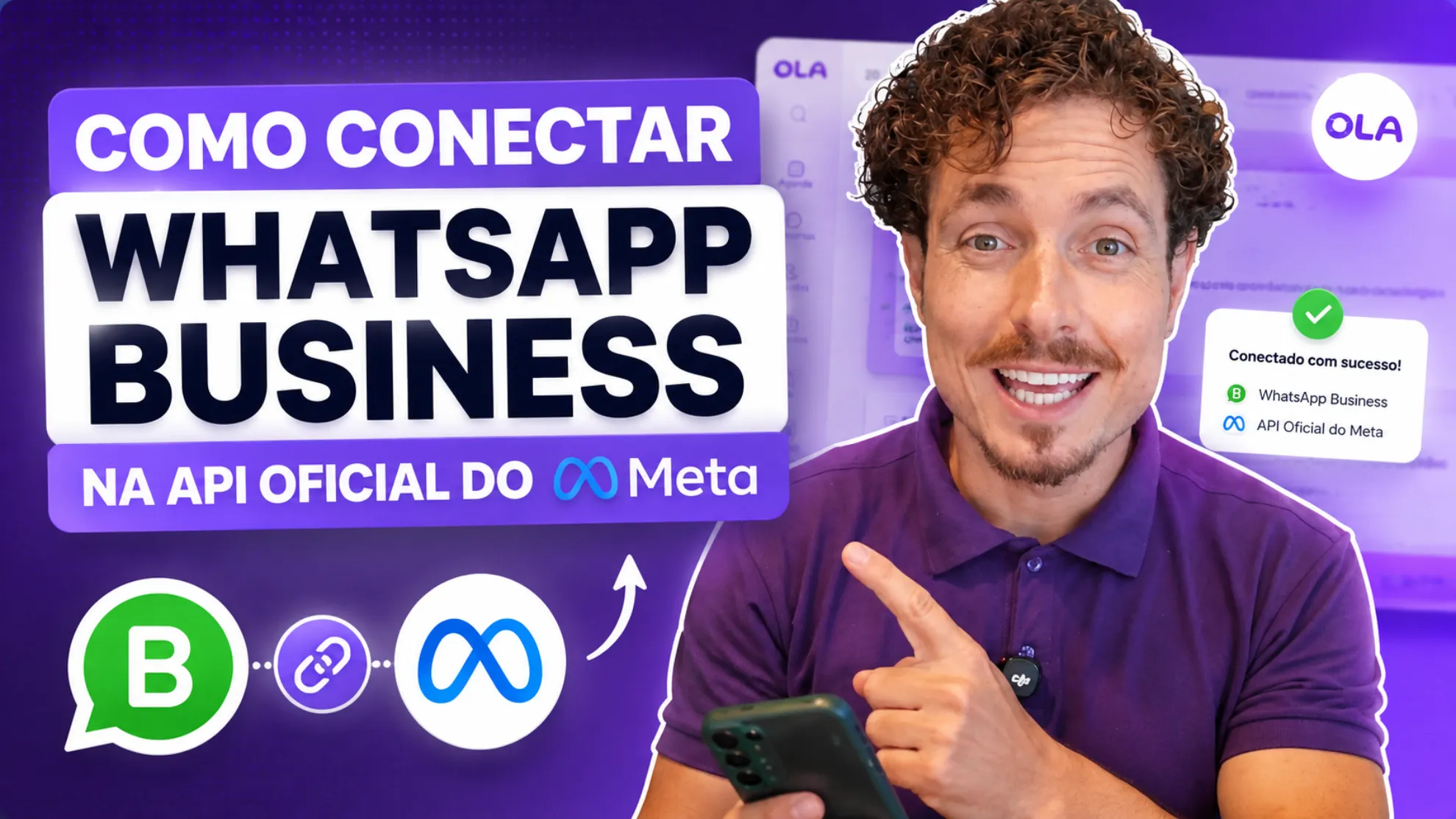 Como conectar o WhatsApp na API oficial usando a Ola SecretarIA