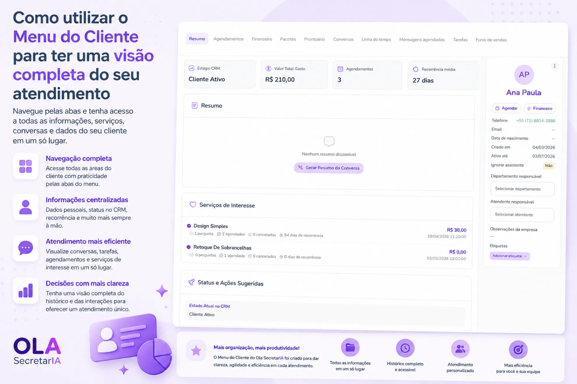 Como utilizar o Menu do Cliente para ter uma visão completa do seu atendimento