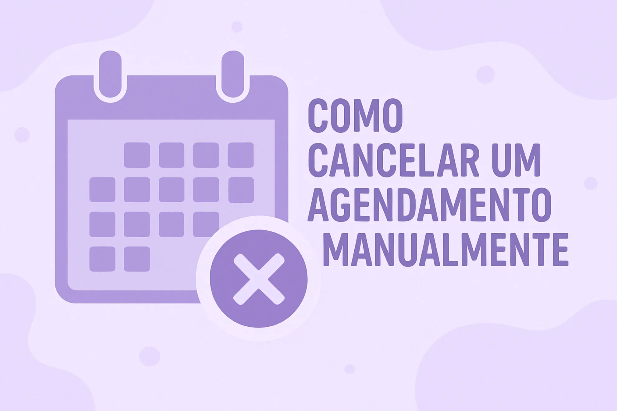 Como cancelar um agendamento manualmente