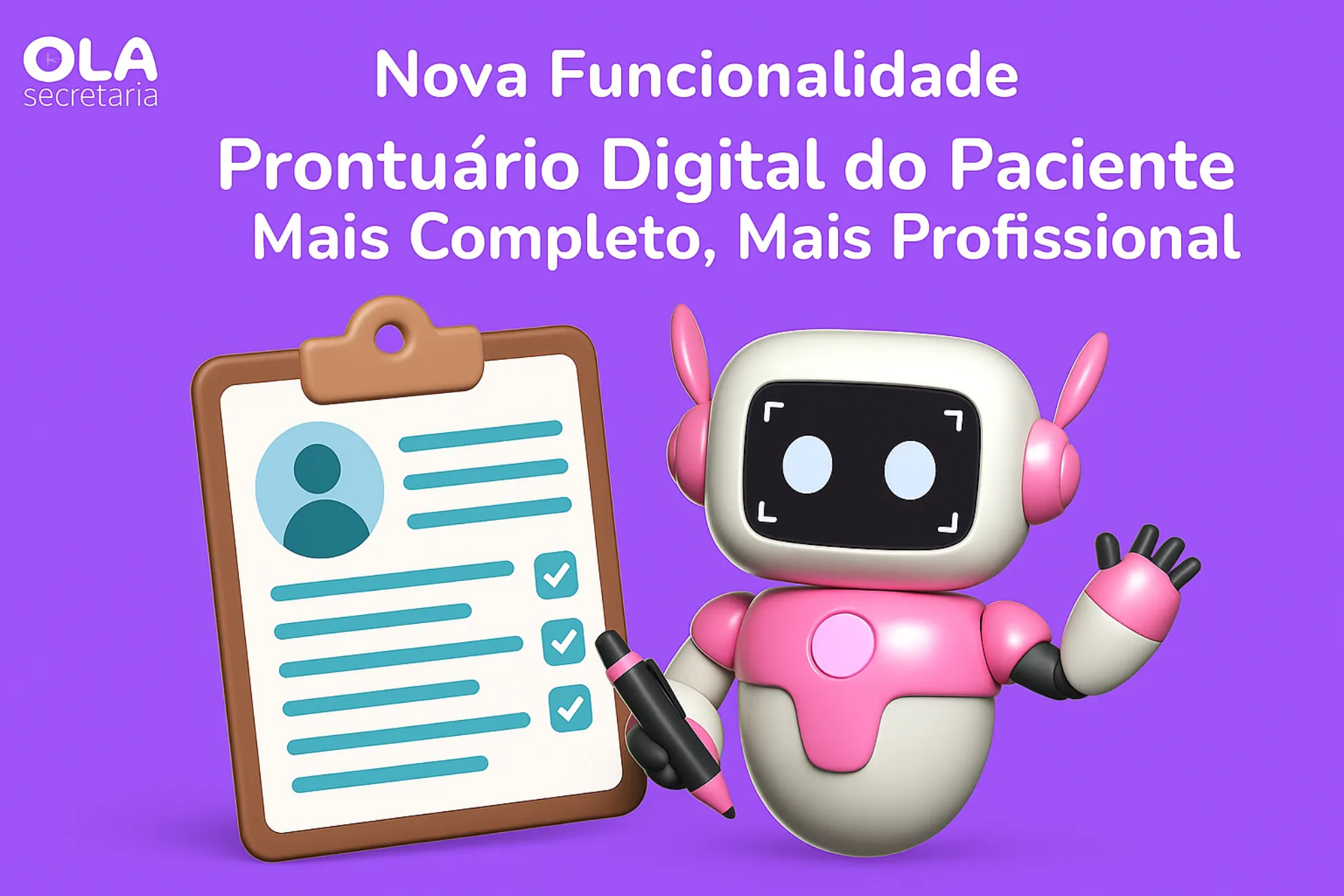 Nova Funcionalidade: Prontuário Digital do Paciente– Mais Completo, Mais Profissional