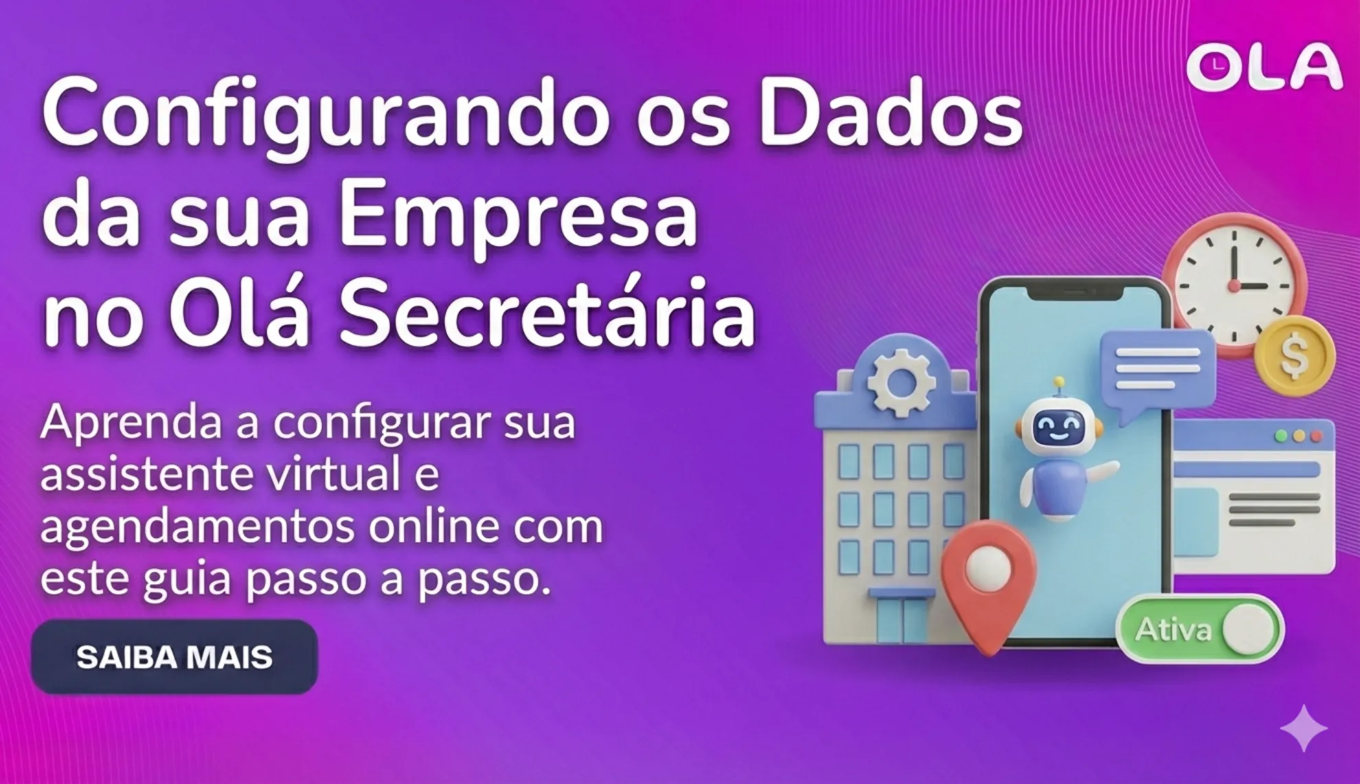 Como configurar corretamente os dados da sua empresa na Olá Secretária